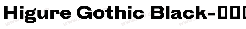 Higure Gothic Black字体转换